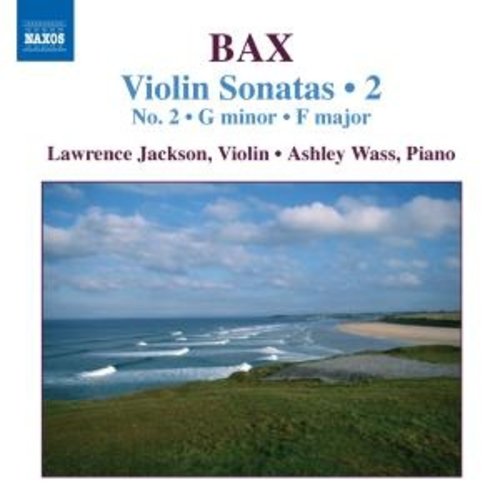 Naxos Bax: Violin Sonatas V.2