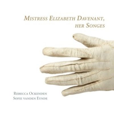 Mistress E. Davenant, Her Songes