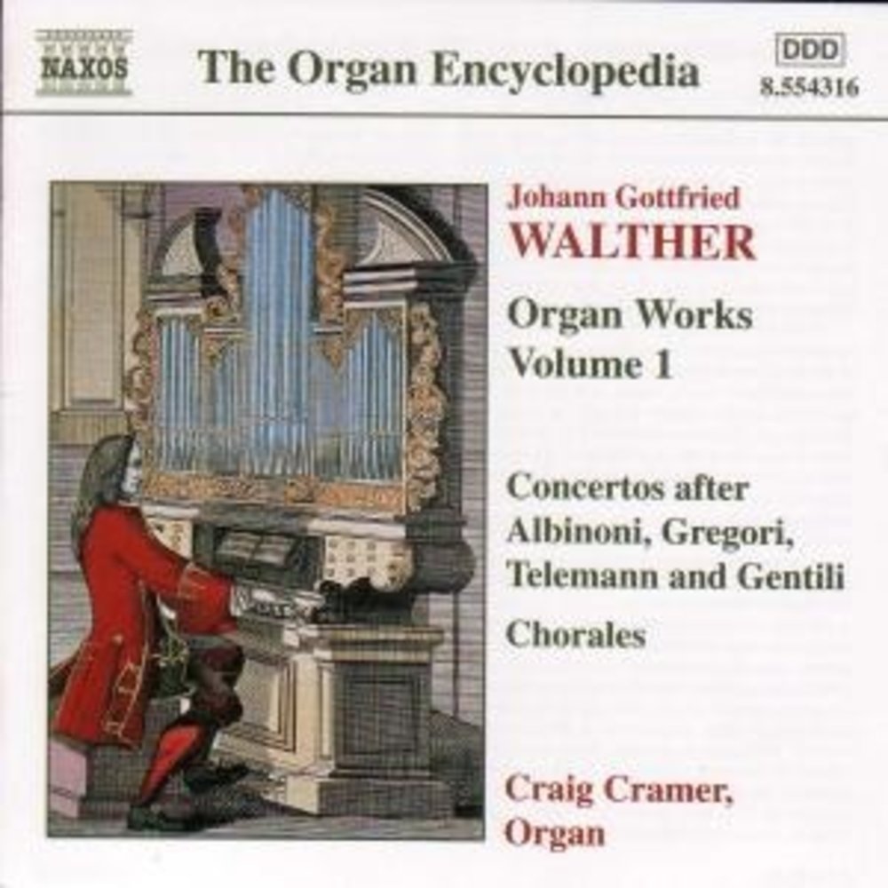 Naxos Walther: Organ Works,Vol.1