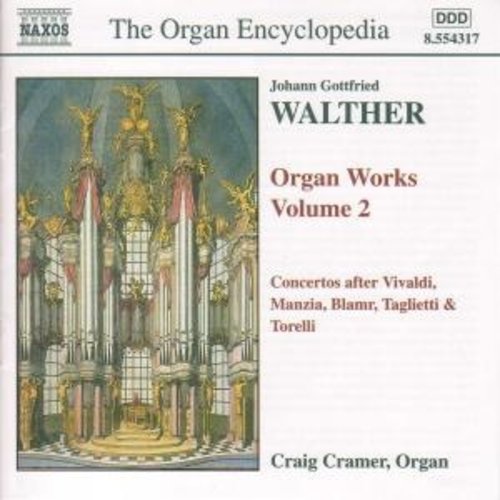 Naxos Walther: Organ Works,Vol.2