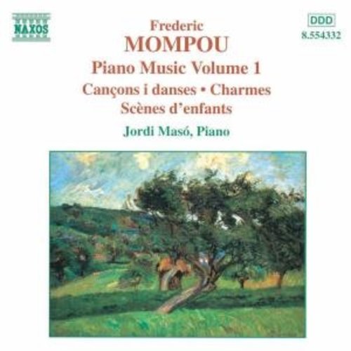 Naxos Mompou: Piano Music Vol.1