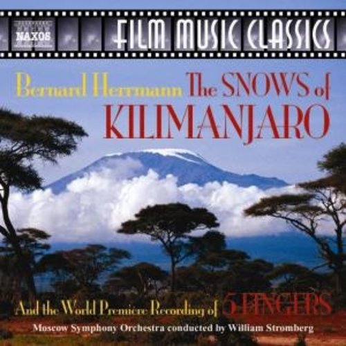 Naxos Herrmann:snows Of Kilimanjaro