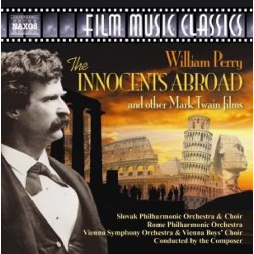 Naxos Perry: The Innocents Abroad