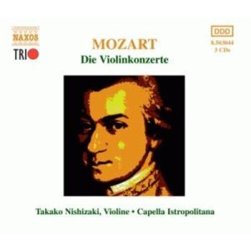 Naxos Mozart: Die Violinkonzerte