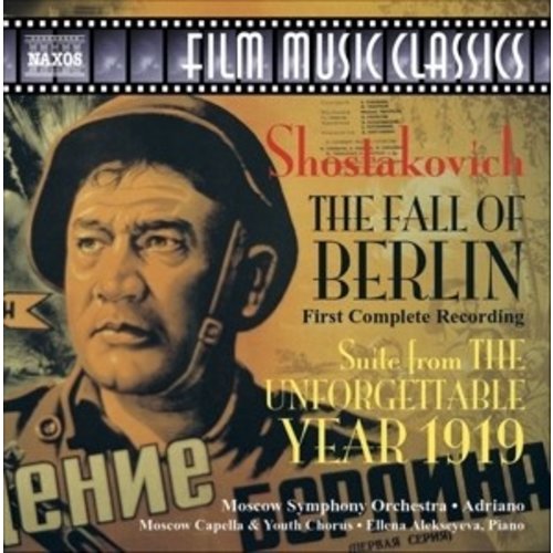 Naxos Shostakovich: Fall Of Berlin