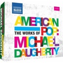 Naxos Daugherty: American Pop