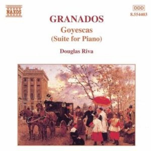 Naxos Granados: Goyescas