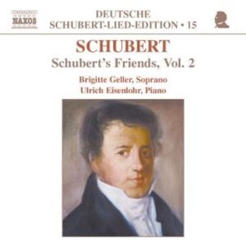 Naxos Schubert:schubert's Friendsv.2