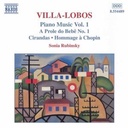 Naxos Villa-Lobos: Piano Music Vol.1