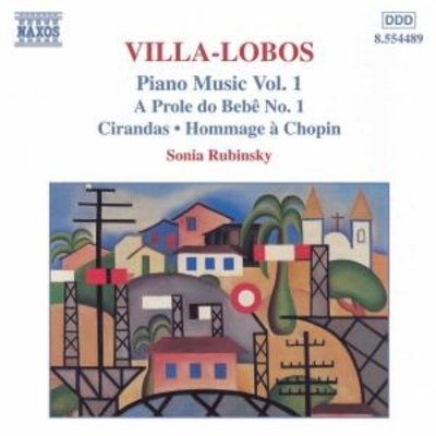 Villa-Lobos: Piano Music Vol.1