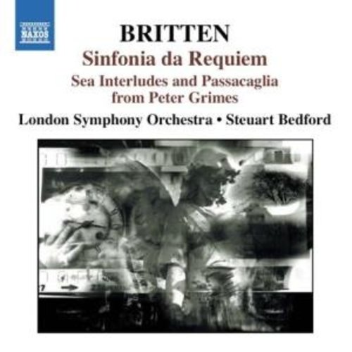 Naxos Britten: Sinfonia Da Requiem