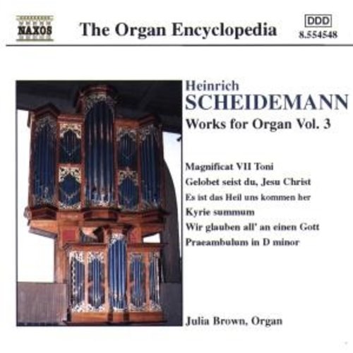 Naxos Scheidemann:organ Works Vol.3