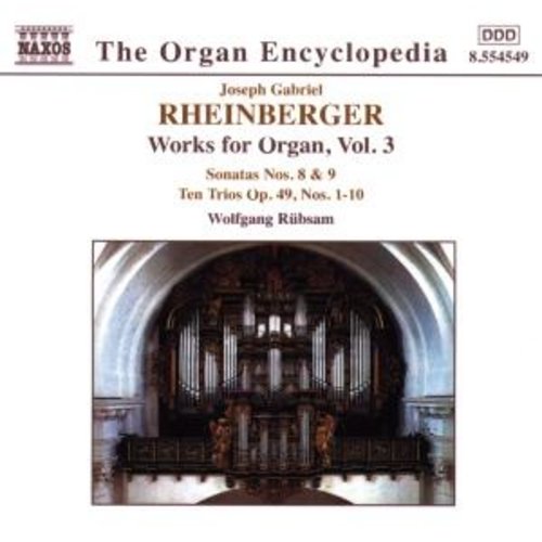 Naxos Rheinberger: Organ Works,Vol.3