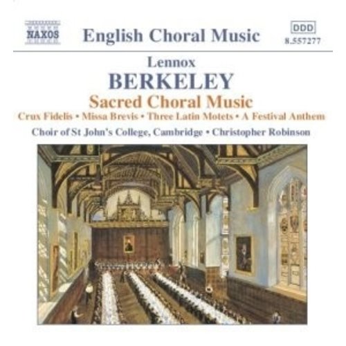 Naxos Lennox Berkeley:sacred Choral