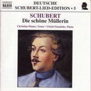 Naxos Schubert: Die Schone Mullerin