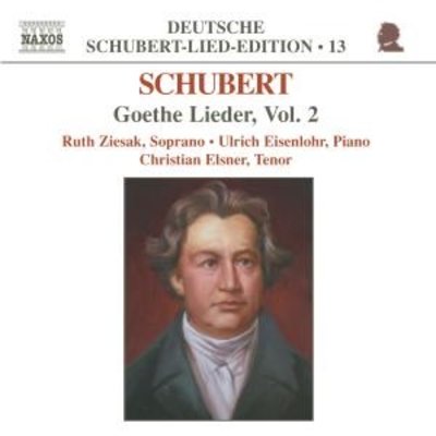 Schubert: Goethe Lieder, Vol.2