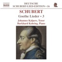 Naxos Schubert: Goethe Lieder, Vol.3