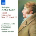 Naxos Kreutzer: Violin Concertos 17-19