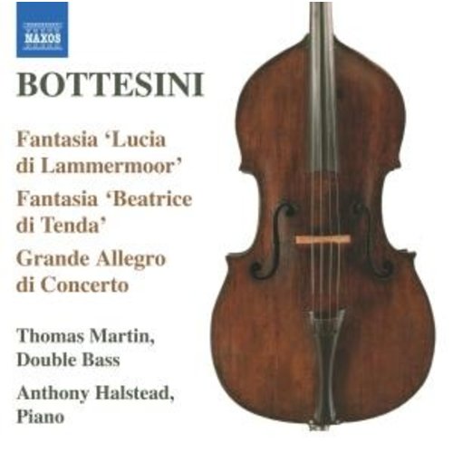 Naxos Bottesini: Fantasia Lucia D. L.