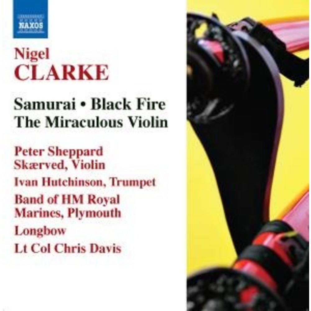 Naxos Clarke, N.: Violin Concertos