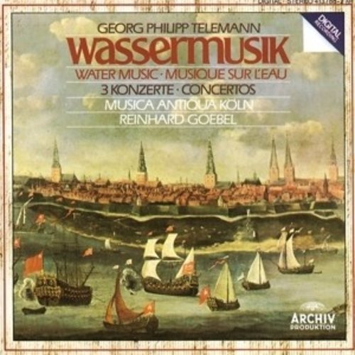 Deutsche Grammophon Telemann: Water Music; 3 Concertos