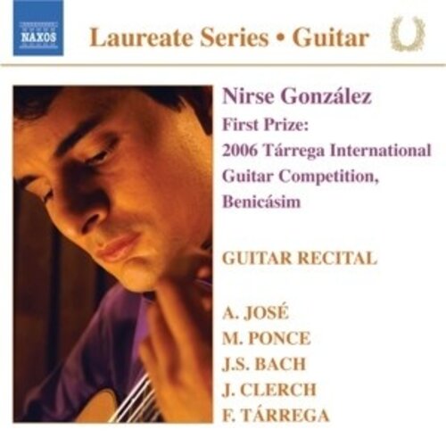 Naxos Guitar Recital: Nirse Gonzalez