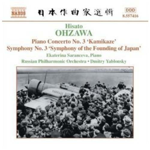 Naxos Ohzawa: Piano Concerto No. 3,