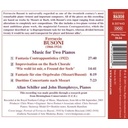 Naxos Busoni: Music For Two Pianos