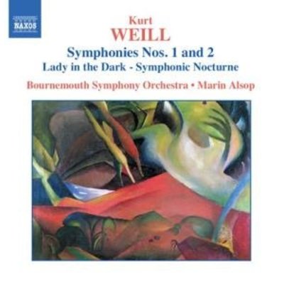 Weill: Symphonies Nos.1 And 2