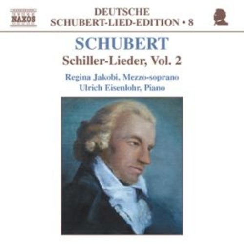 Naxos Schiller-Lieder,Vol.2