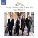 Naxos Pleyel: String Qrts. Op.2 1-3