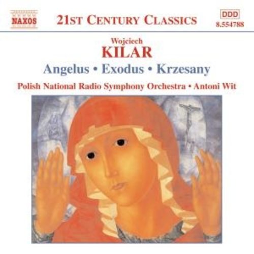 Naxos Kilar: Choral&Orchestral Works