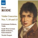 Naxos Rode: Violin Concertos 7,10+13