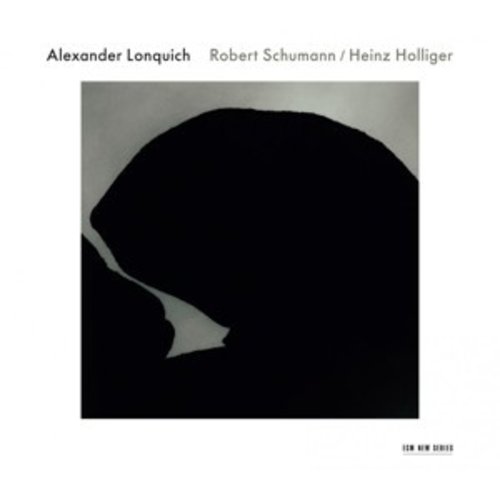 ECM New Series Alexander Lonquich Plays Schumann & Holliger