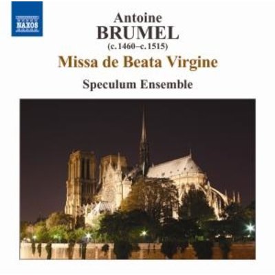 Brumel: Missa De Beata Virgine