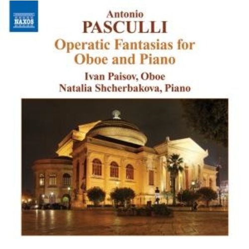 Naxos Pasculli: Operatic Fantasias