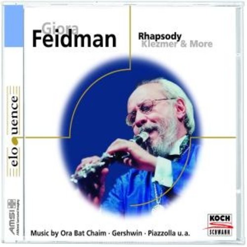 DECCA Giora Feidman:  Rhapsody - Klezmer &  More