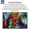 Naxos Schoenberg: Six A Capella ..