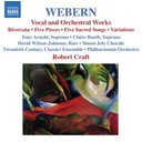 Naxos Webern: Vocal & Orch. Works