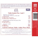 Naxos Bax: Violin Sonatas Nos.1 & 3