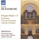 Naxos Buxtehude: Organ Works, Vol. 5