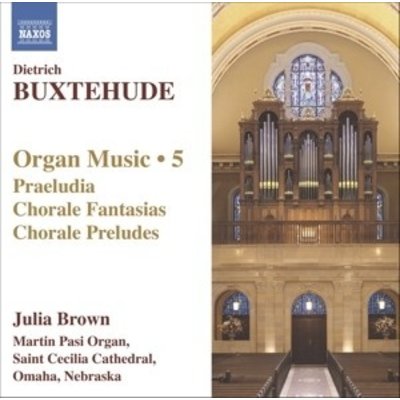 Buxtehude: Organ Works, Vol. 5