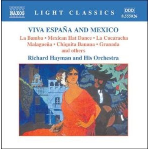 Naxos Viva Espana And Mexico