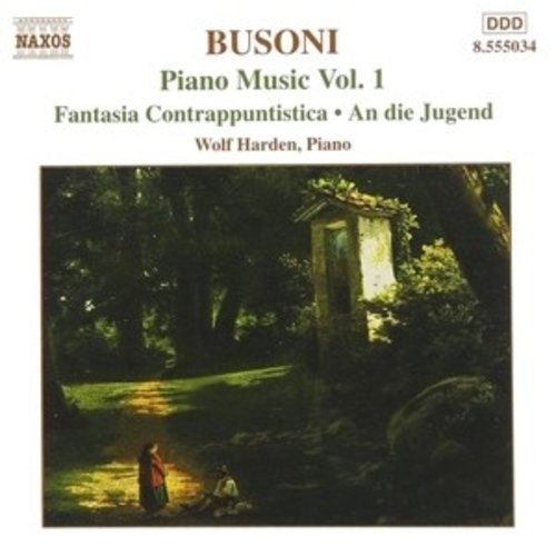 Naxos Busoni: Piano Music Vol. 1