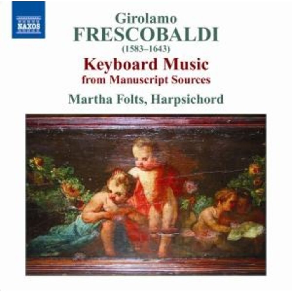 Naxos Frescobaldi: Keyboard Works
