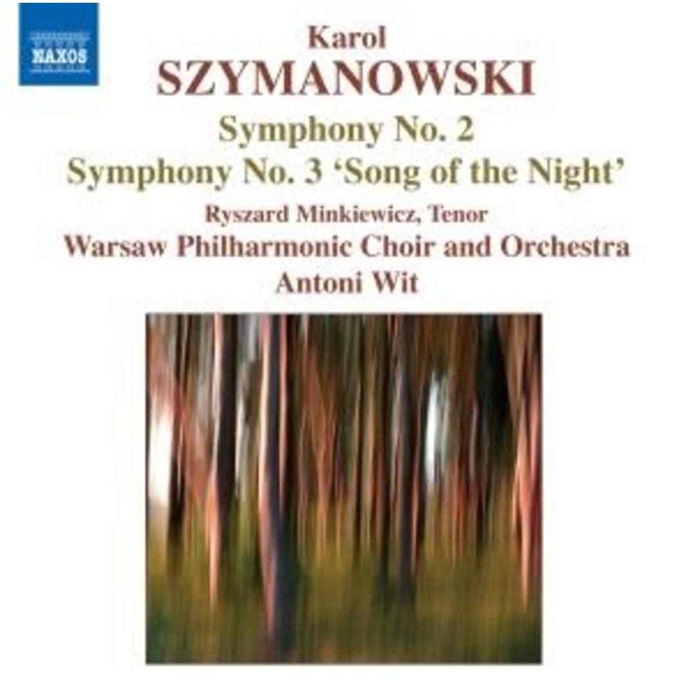 Naxos Szymanowski: Symphonies 2+3