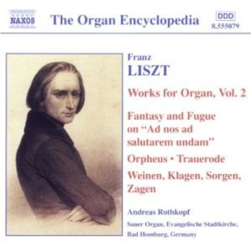 Naxos Liszt: Organ Works Vol.2