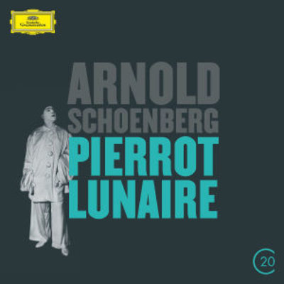 Schoenberg: Pierrot Lunaire