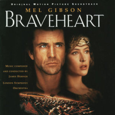 Braveheart - Original Motion Picture Soundtrack
