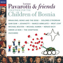 DECCA Pavarotti & Friends Together For The Children Of B